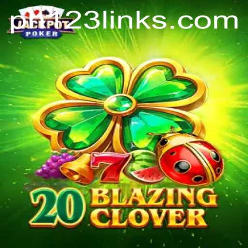 Exploring the Magic of 20BlazingClover: A Journey Into a New Gaming Realm